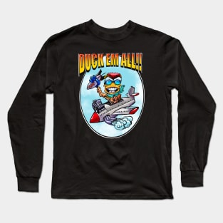 DUCK EM ALL! Long Sleeve T-Shirt